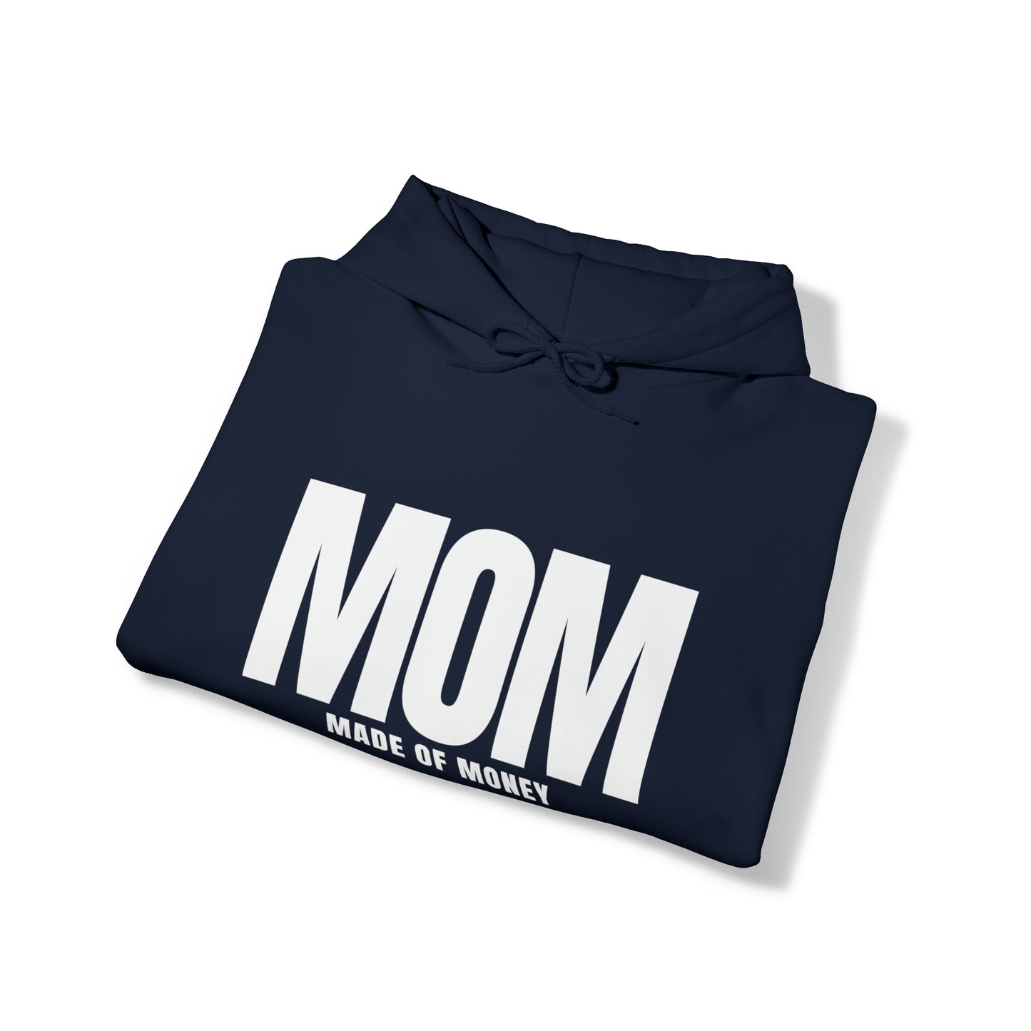 MOM Made of Money Heavy Blend™ Hooded Sweatshirt
